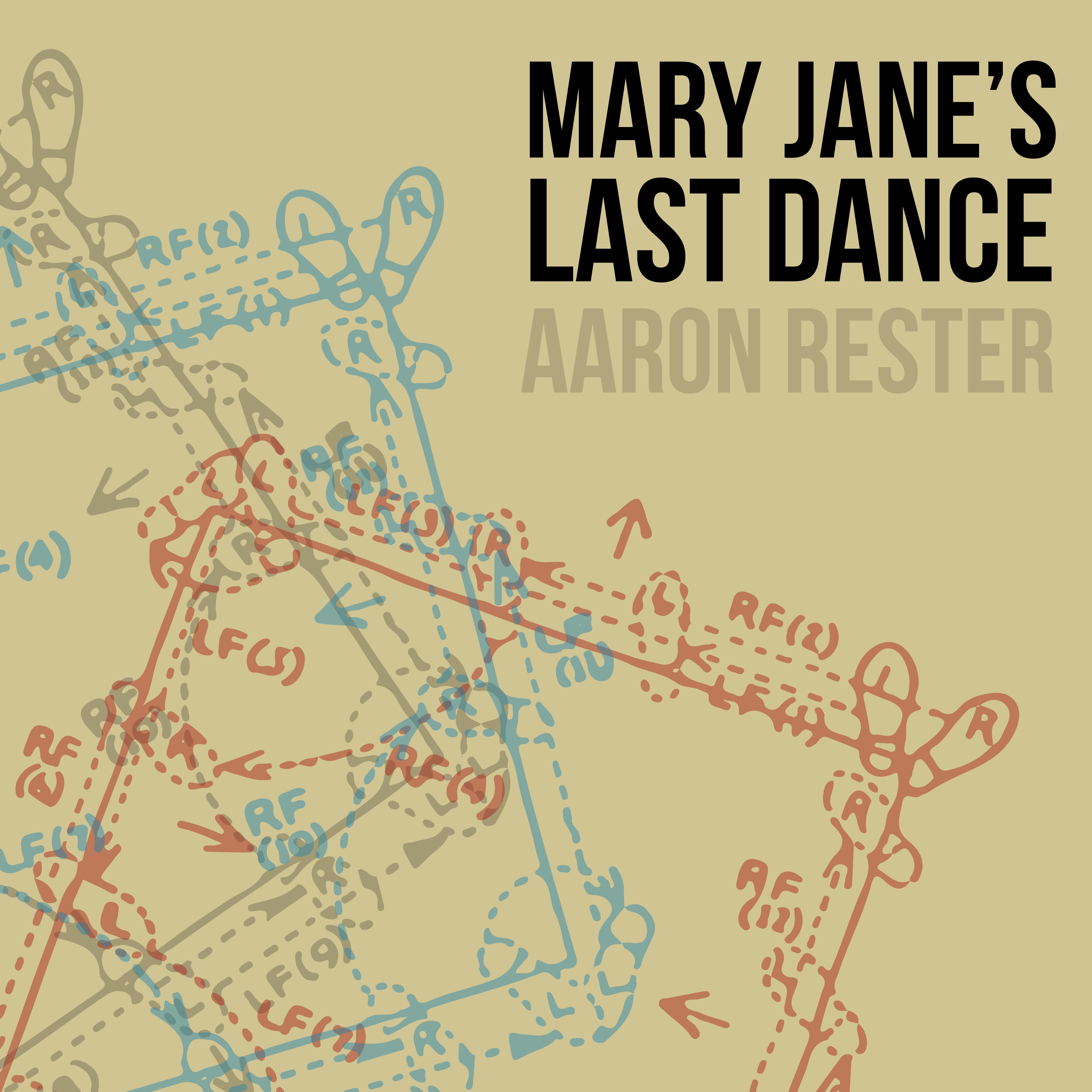 Mary Jane's Last Dance by Aaron Rester